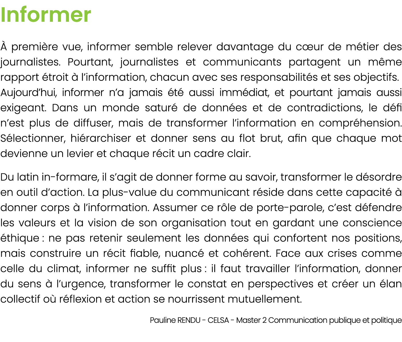 Informer  premi re vue, informer semble relever davantage du c ur de m tier des journalistes. Pourtant, journalistes...