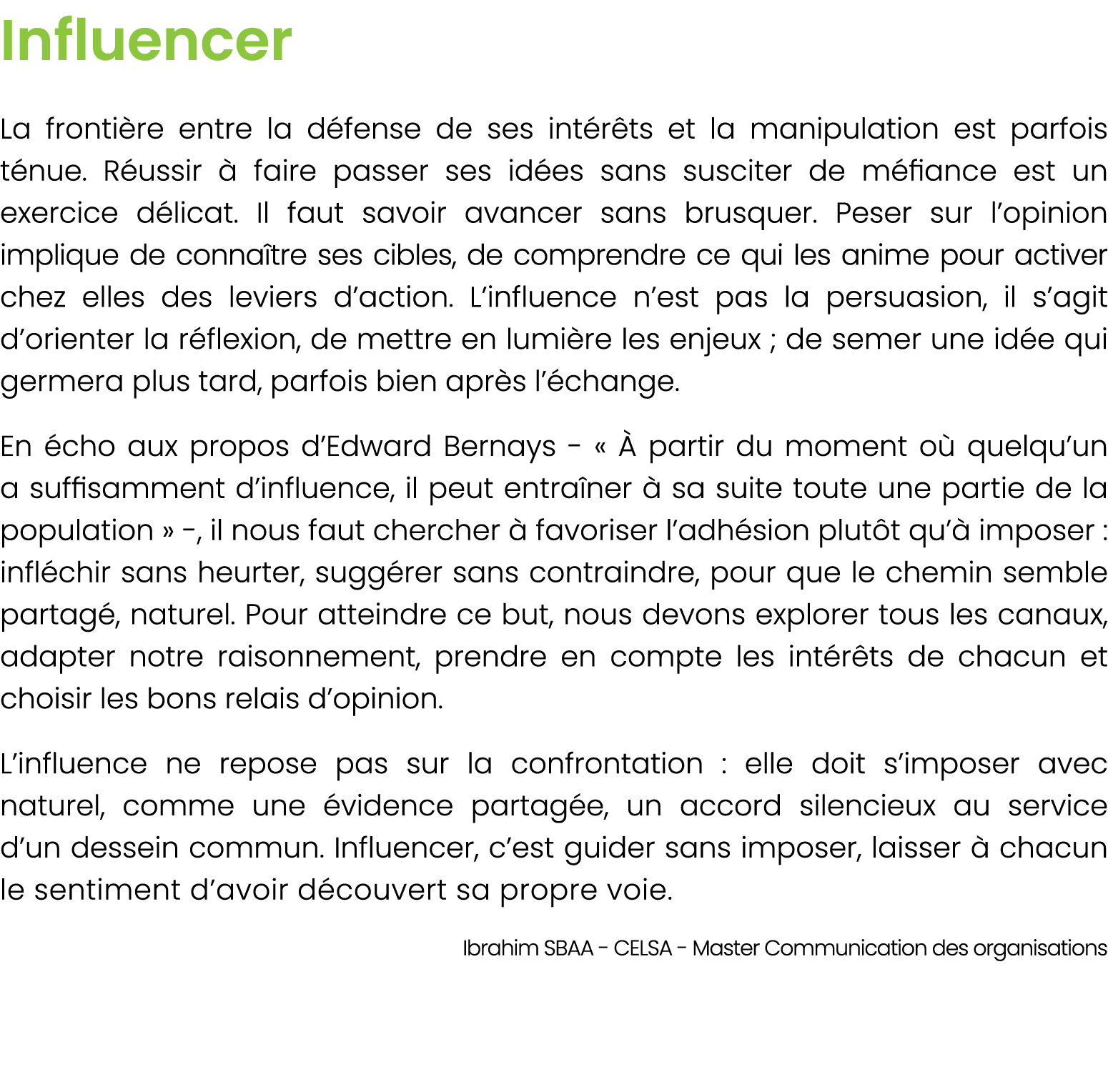Influencer La fronti re entre la d fense de ses int r ts et la manipulation est parfois t nue. R ussir  faire passer...