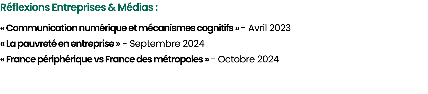 R flexions Entreprises & M dias : « Communication num rique et m canismes cognitifs » Avril 2023 « La pauvret en ent...