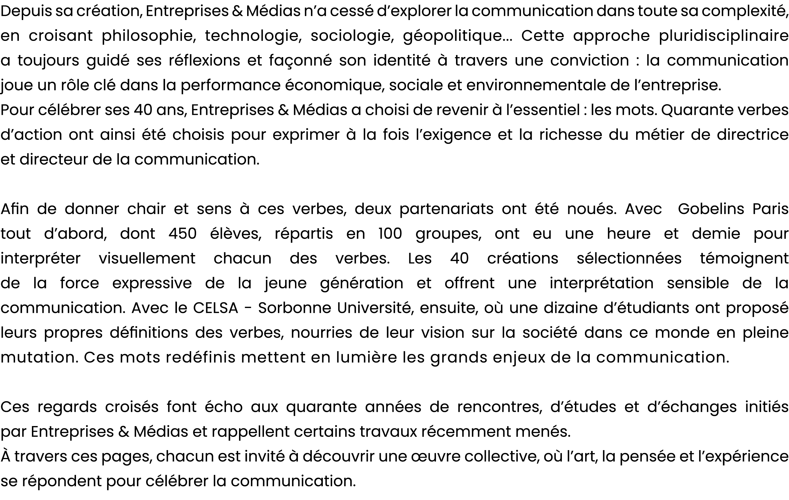Depuis sa cr ation, Entreprises & M dias n’a cess d’explorer la communication dans toute sa complexit , en croisant ...