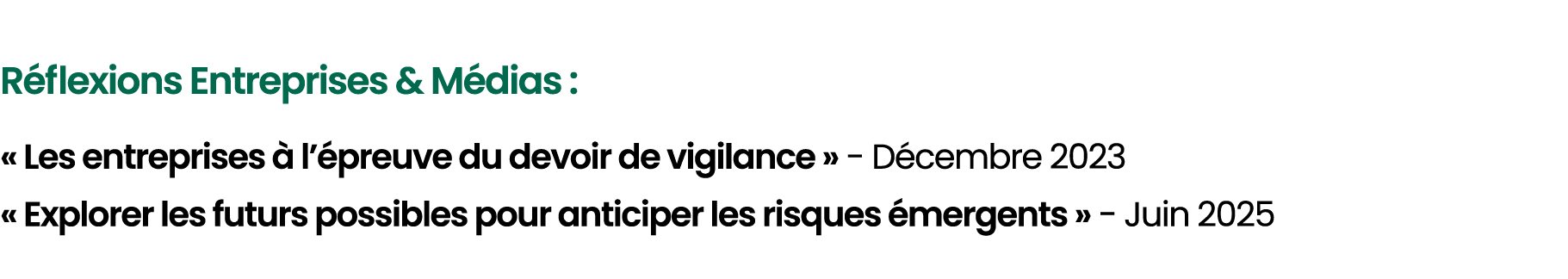  R flexions Entreprises & M dias : « Les entreprises  l’ preuve du devoir de vigilance » D cembre 2023 « Explorer le...