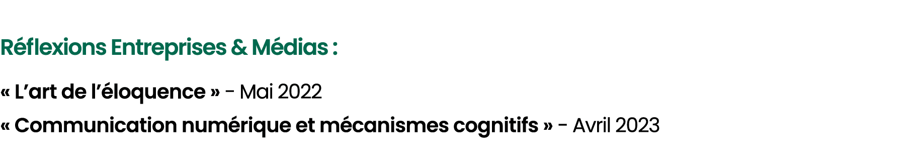  R flexions Entreprises & M dias : « L’art de l’ loquence » Mai 2022 « Communication num rique et m canismes cognitif...